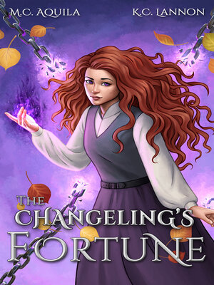 cover image of The Changeling's Fortune (Winter's Blight Book 1)